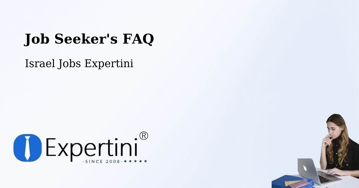 Job Seeker FAQ – Kafr Miṣr - Israel Jobs Expertini