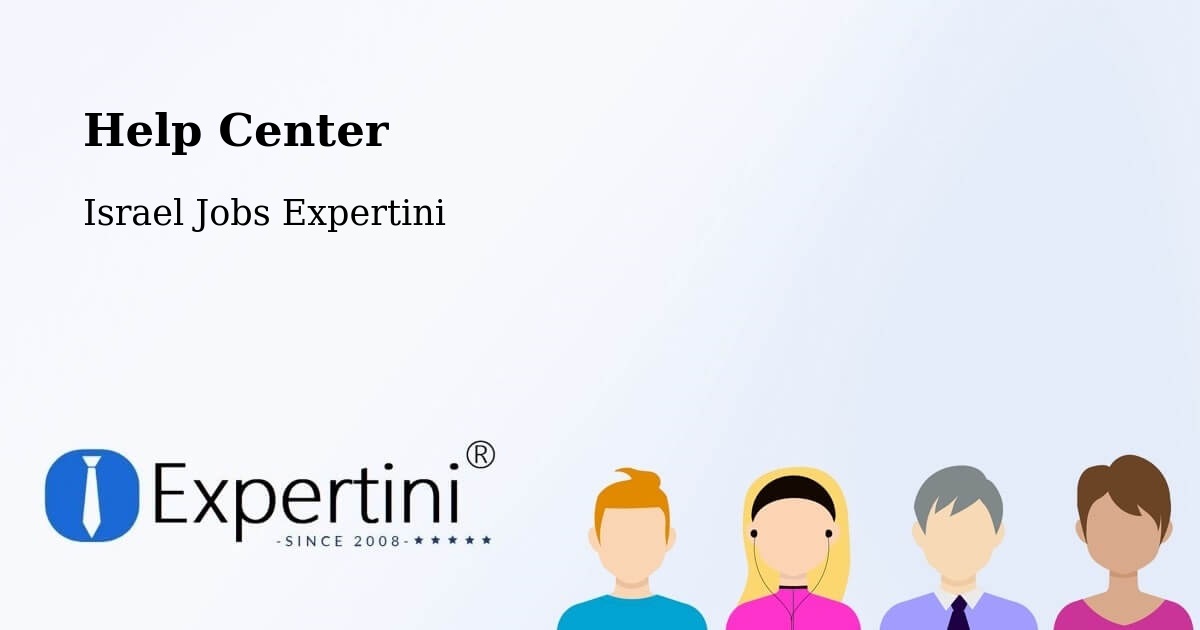 Help Center – Kafr Miṣr - Israel Jobs Expertini